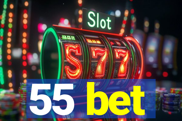 55 bet